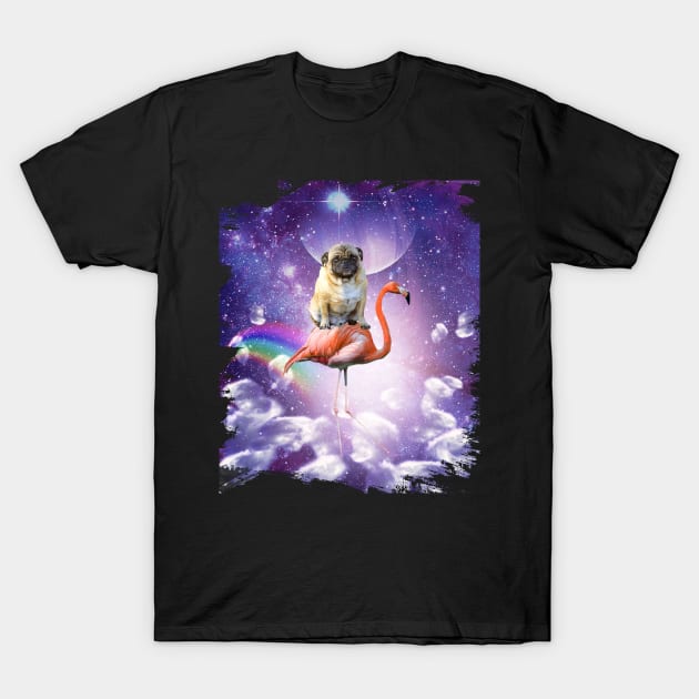 Pug Riding Flamingo In Space - Rainbow T-Shirt by Random Galaxy